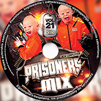 PRISONERS IN THE MIX VOL.21
