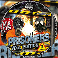 PRISONERS IN THE MIX VOL.6