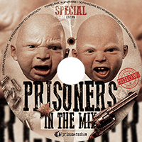 PRISONERS IN THE MIX VOL.1