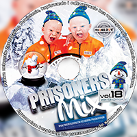 PRISONERS IN THE MIX VOL.18
