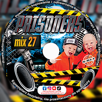 PRISONERS IN THE MIX VOL.27
