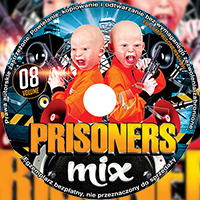 PRISONERS IN THE MIX VOL.8